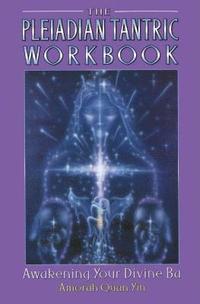 bokomslag The Pleiadian Tantric Workbook