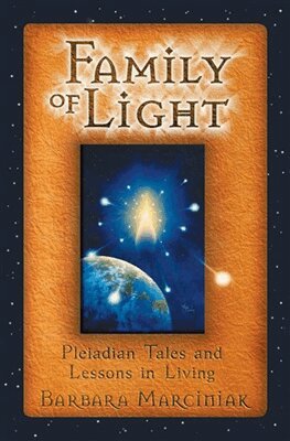 Barbara Marciniak - Family of Light, Häftad