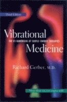 Vibrational Medicine 1