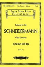 Cadenza for the Schneidermann Violin Concerto 1