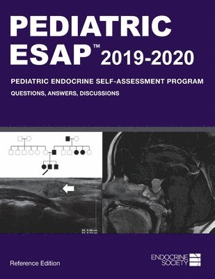 Paola A. Palma Sisto, Paola a. Palma Sisto, Paola A., Palma Sisto, Paola A. Palma Sisto - Pediatric ESAP™ 2019-2020 Pediatric Endocrine Self-Assessment Program, Häftad