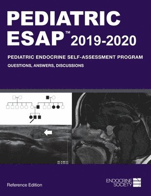 Pediatric ESAP 2019-2020 Pediatric Endocrine Self-Assessment Program 1