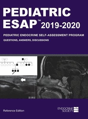 Paola A. Palma Sisto, Paola a. Palma Sisto, Paola A., Palma Sisto, Paola A. Palma Sisto - Pediatric ESAP™ 2019-2020 Pediatric Endocrine Self-Assessment Program, Inbunden