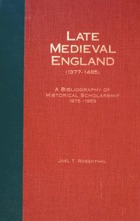 bokomslag Late Medieval England (1377-1485)