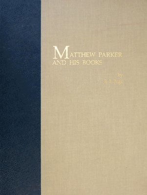 bokomslag Matthew Parker and His Books