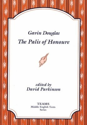 Gavin Douglas, David Parkinson - Gavin Douglas, The Palis of Honoure, Häftad
