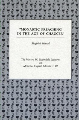 Monastic Preaching in the Age of Chaucer 1