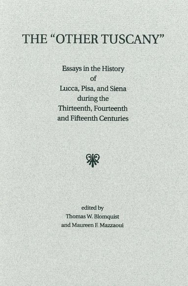 Thomas W. Blomquist, Maureen F. Mazzaoui - "Other Tuscany", Inbunden