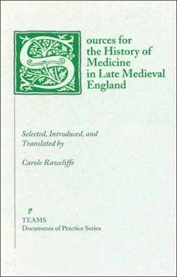bokomslag Sources for the History of Medicine in Late Medieval England
