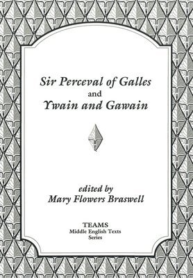 Sir Perceval of Galles and Ywain and Gawain 1