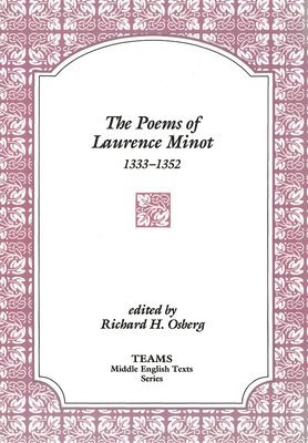 The Poems of Laurence Minot, 1333-1352 1