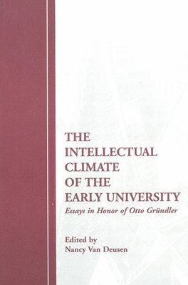 bokomslag The Intellectual Climate of the Early University