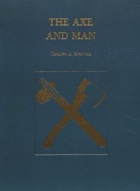 bokomslag The Axe and Man