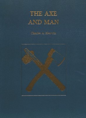 bokomslag The Axe and Man