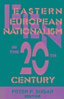 bokomslag Eastern European Nationalism in the Twentieth Century