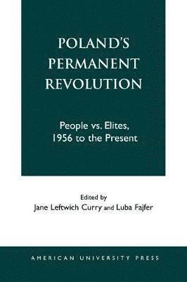 Poland's Permanent Revolution