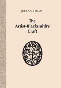bokomslag The Artist-Blacksmith's Craft