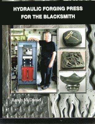 bokomslag Hydraulic Forging Press for the Blacksmith