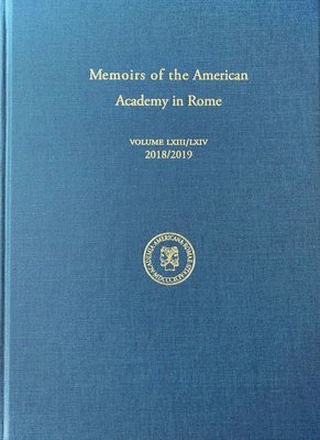 Memoirs of the American Academy in Rome, Volume 63/64 1