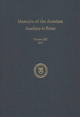 bokomslag Memoirs of the American Academy in Rome, Volume 62