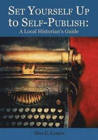 bokomslag Set Yourself Up to Self-Publish