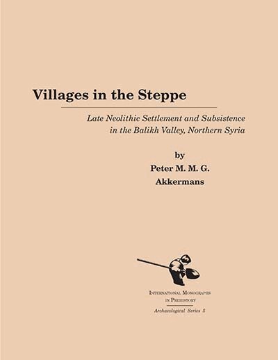 Peter M. Akkermans - Villages in the Steppe, Inbunden