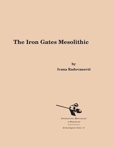 Ivana Radovanovic - Iron Gates Mesolithic, Inbunden. Tillgänglighet: Lägg i varukorg