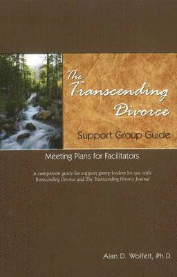 The Transcending Divorce Support Group Guide 1