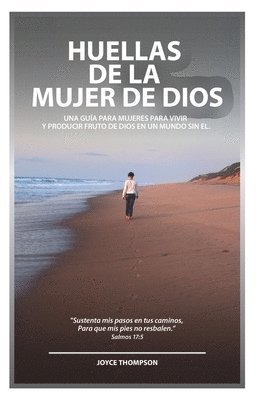 Joyce Thompson, Federico Atristain - Huellas De La Mujer De Dios, Häftad