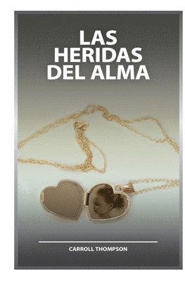 Heridas Del Alma