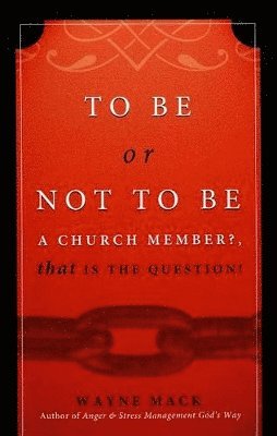 To Be or Not To Be a Church Member?