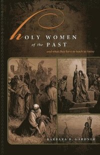 bokomslag Holy Women of the Past