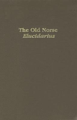 bokomslag The Old Norse Elucidarius
