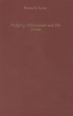 Wolfgang Hildesheimer and His Critics 1