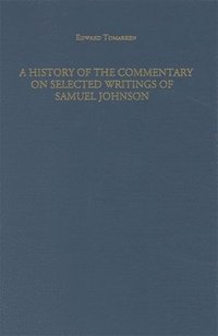 bokomslag History of the Commentary on Selected Writings of Samuel Johnson