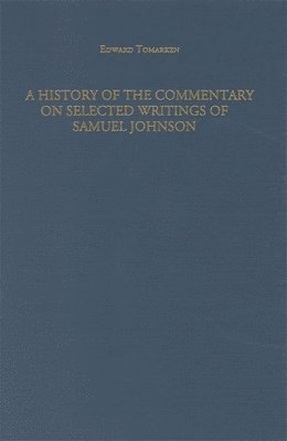 bokomslag History of the Commentary on Selected Writings of Samuel Johnson