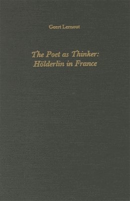 Geert Lernout - Poet as Thinker, Inbunden