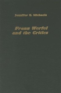 bokomslag Franz Werfel and the Critics