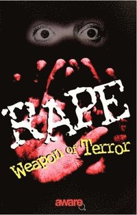 bokomslag Rape: Weapon Of Terror
