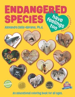 bokomslag Endangered Species Have Feelings Too: An educational coloring book for children ages 7-12