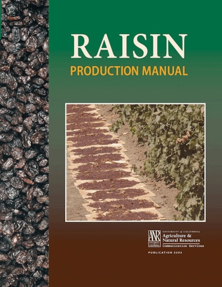 L Peter Christiansen - Raisin Production Manual, Häftad. Tillgänglighet: Lägg i varukorg
