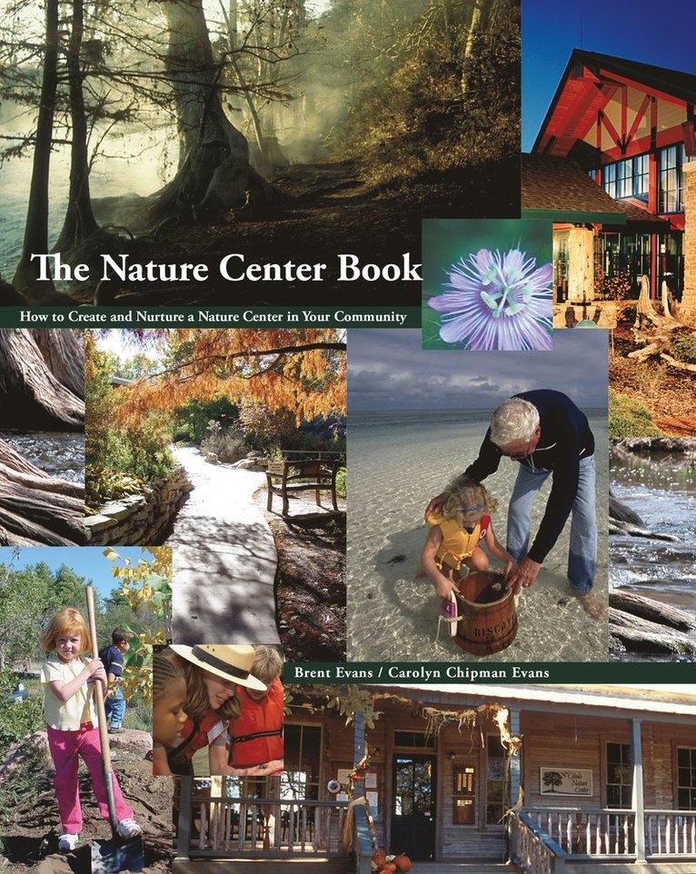 Brent Evans, Carolyn Chipman Evans - Nature Center Book, Häftad