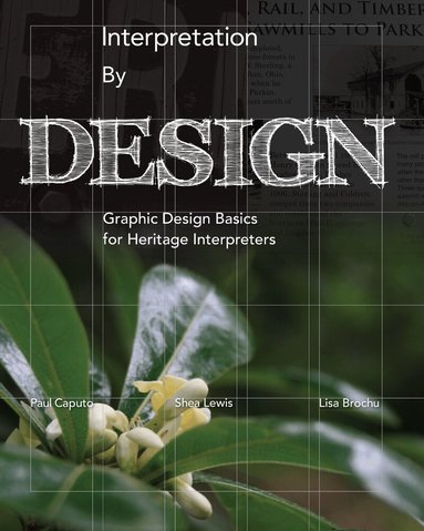 Paul Caputo, Shea Lewis, Lisa Brochu - Interpretation by Design, Häftad
