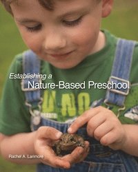 bokomslag Establishing a Nature-Based Preschool