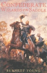 bokomslag Confederate Wizards of the Saddle