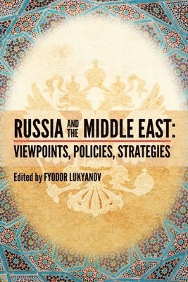 bokomslag Russia and the Middle East