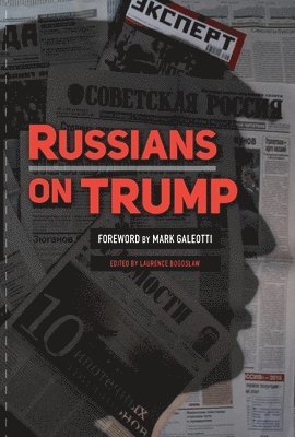 Bogoslaw - Russians on Trump, Häftad