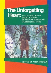 bokomslag The Unforgetting Heart