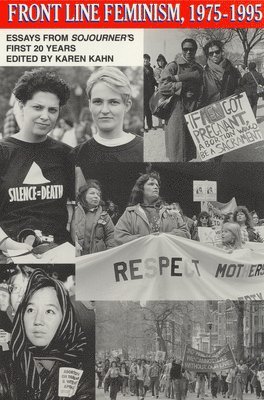 bokomslag Front Line Feminism, 1975-1995: Essays from Sojourner's First 20 Years