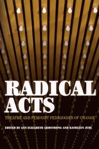 bokomslag Radical Acts
